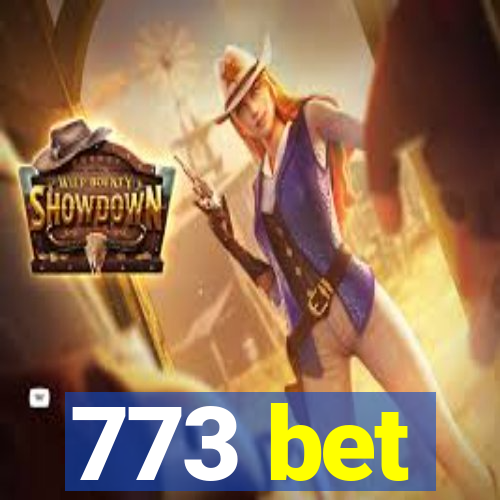 773 bet